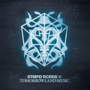 STMPD RCRDS & Tomorrowland Music - EP