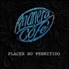 A Manera De Cafe - Placer No Permitido