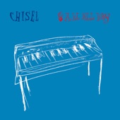 Chisel - Your Star Is Killing Me
