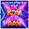 Ik Kom Eraan - Single