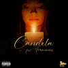 Stream & download Candela (feat. Amanecer) - Single