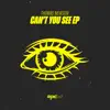 Stream & download Can't You See - Single