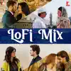 LoFi Mix - EP album lyrics, reviews, download