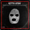Getto Atak (feat. Heyvardum, Kotanz, Grost, Amad, Kryzaless, Javelin, Viper & Kirpi) - Single album lyrics, reviews, download