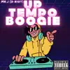 Up Tempo Boogie - Single album lyrics, reviews, download