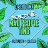 Mad People Ting (DJ Serg Remix) - Single [feat. Leftside & Daniiboo] - Single album lyrics, reviews, download