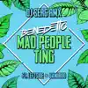 Stream & download Mad People Ting (DJ Serg Remix) - Single [feat. Leftside & Daniiboo] - Single