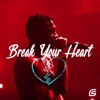 Break Your Heart - Single