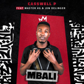 Mbali (feat. Master KG & Jon Delinger) - Casswell P