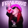 Fergalicious - Single album lyrics, reviews, download