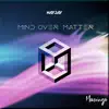 Stream & download Mind over Matter - Single