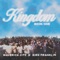 Kingdom (feat. Naomi Raine & Chandler Moore) - Maverick City Music & Kirk Franklin lyrics