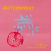 Bittersweet - Single album lyrics, reviews, download