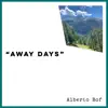 Away Days - Single album lyrics, reviews, download