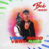 Very Good Very Nice - Single