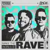 Stream & download Make the World Rave Again - Single