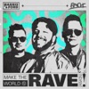 Make the World Rave Again - Single