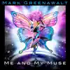 Me and My Muse - Single album lyrics, reviews, download