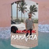 Mamacita - Single