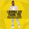 I Wanna Say Thank You (feat. Maurette Brown Clark) - Single