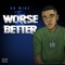 Thru Worse N Thru Better - KB Mike lyrics