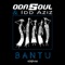 Bantu - ODASOUL & IDD Aziz lyrics