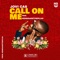 CALL ON ME (feat. RENEGADETHEPLUG) - Jovi Cas lyrics