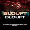 Blouft Blouft (feat. DJ KR3) - Single album lyrics, reviews, download