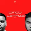 Cinco Letras (feat. Zion) - Single album lyrics, reviews, download