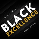 Cuban Pete - Black Excellence