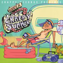 Crappy Records Presents: Have a Crappy Summer by Various Artists album reviews, ratings, credits