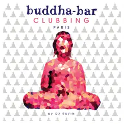 Buddha Bar Clubbing by DJ Ravin album reviews, ratings, credits