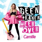 Camille - Geen Tranen Meer Over