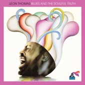 Leon Thomas - Shape Your Mind to Die