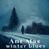 Winter Blues - Single album lyrics, reviews, download