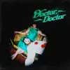 Doctor, Doctor - Single album lyrics, reviews, download