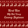 Kerst Kan Mij Niet Vroeg Genoeg Beginnen - Single