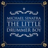 Michael Sinatra - The Little Drummer Boy