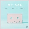 My God (feat. Mr. Talkbox) [Live] - Single