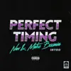 Perfect Timing (Intro) - Single album lyrics, reviews, download