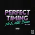 Perfect Timing (Intro) song reviews