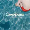 The Cannonballers album lyrics, reviews, download