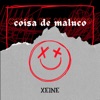Coisa de Maluco - Single