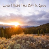 Lord I Hope this Day is Good artwork