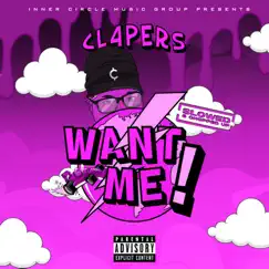 Want Me (Slowed & Chopped up) [feat. DJ Bubba] - Single by Cl4pers album reviews, ratings, credits