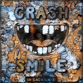 Crash & Smile in Dada Land - November artwork