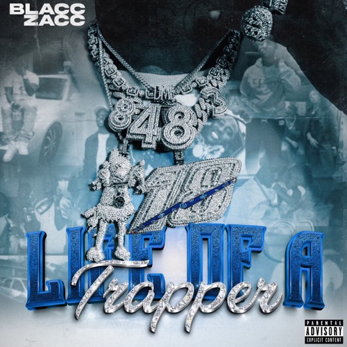 Blacc Zacc - Life of a Trapper [iTunes Plus AAC M4A]