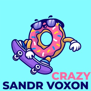 Sandr Voxon - Crazy - Line Dance Music