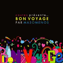 Costes Presente... Bon Voyage by Masomenos album reviews, ratings, credits