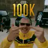 Stream & download 100K - Single